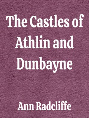 cover image of The Castles of Athlin and Dunbayne